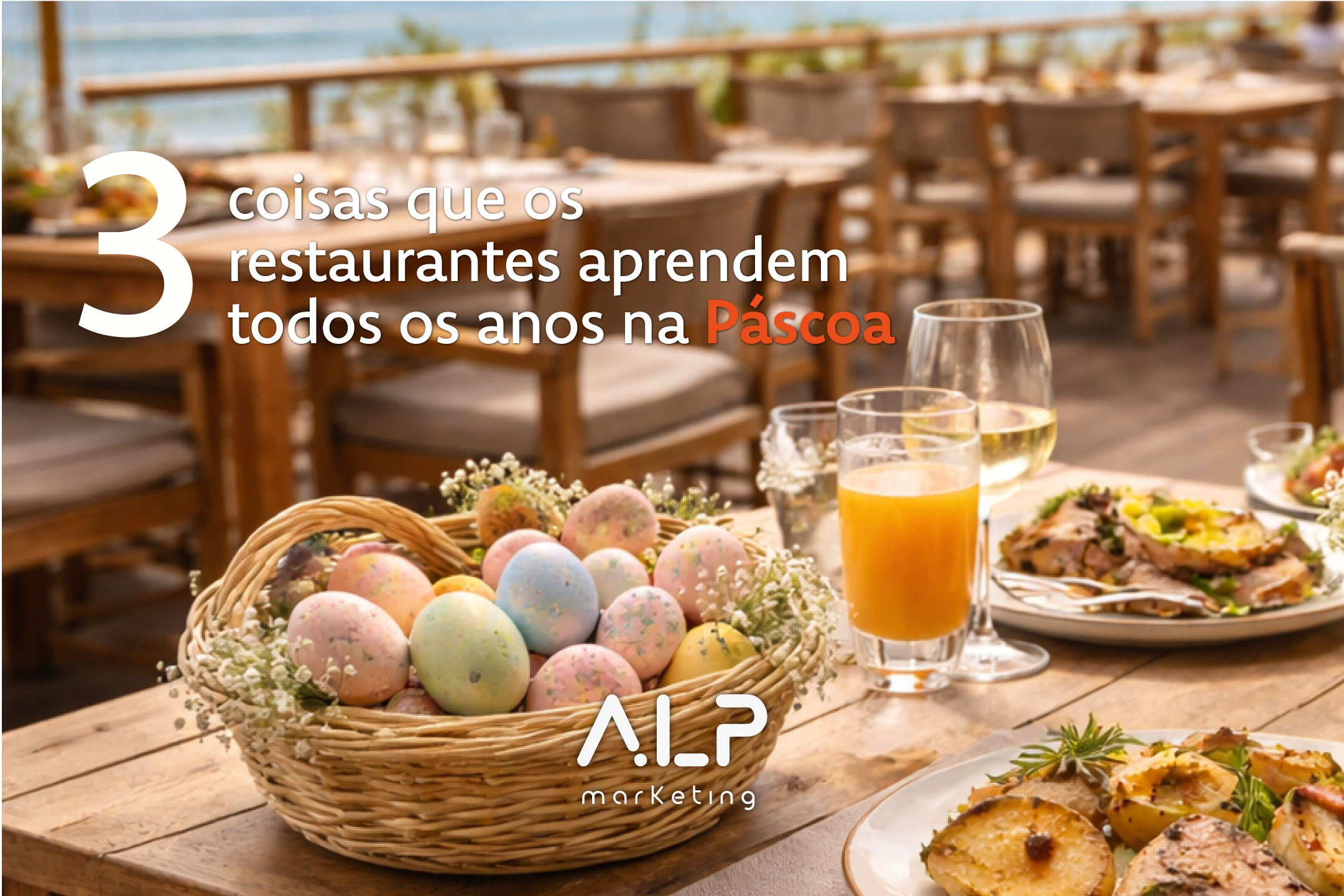 Mesa de restaurante no Algarve com decoração de Páscoa e pratos servidos em ambiente de terraço.