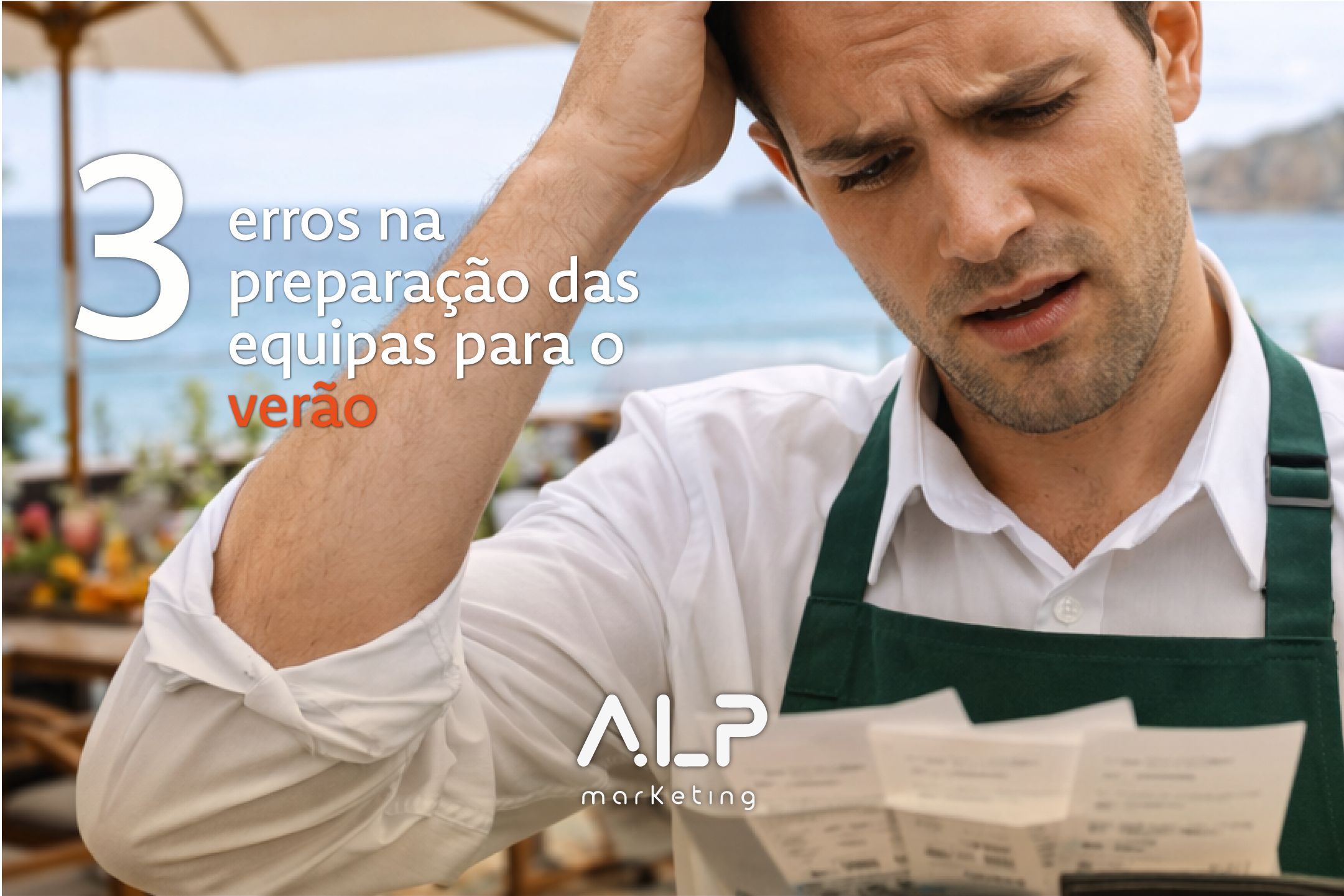 Porque a preparação das equipas decide o verão na restauração
